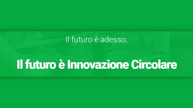 Nasce Innovazione Circolare la startup che guida le aziende verso modelli sostenibili