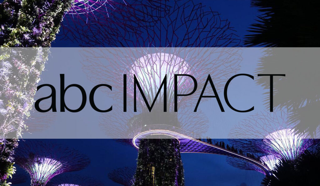 Singapore: ABC Impact adotta i principi operativi per la riduzione dell’impatto e pubblica il suo statement