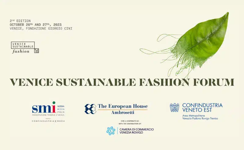 Sostenibilità e Stile eco fashion: Il Venice Sustainable Fashion Forum 2023